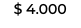 $ 4.000